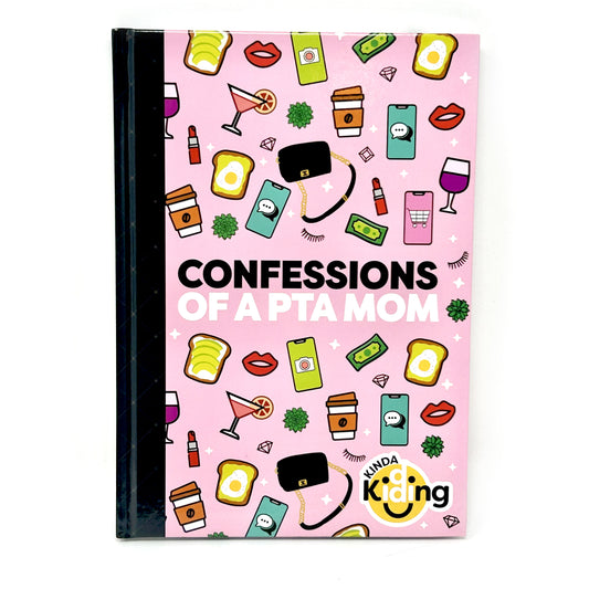 Confessions of a PTA Mom Bound Journal