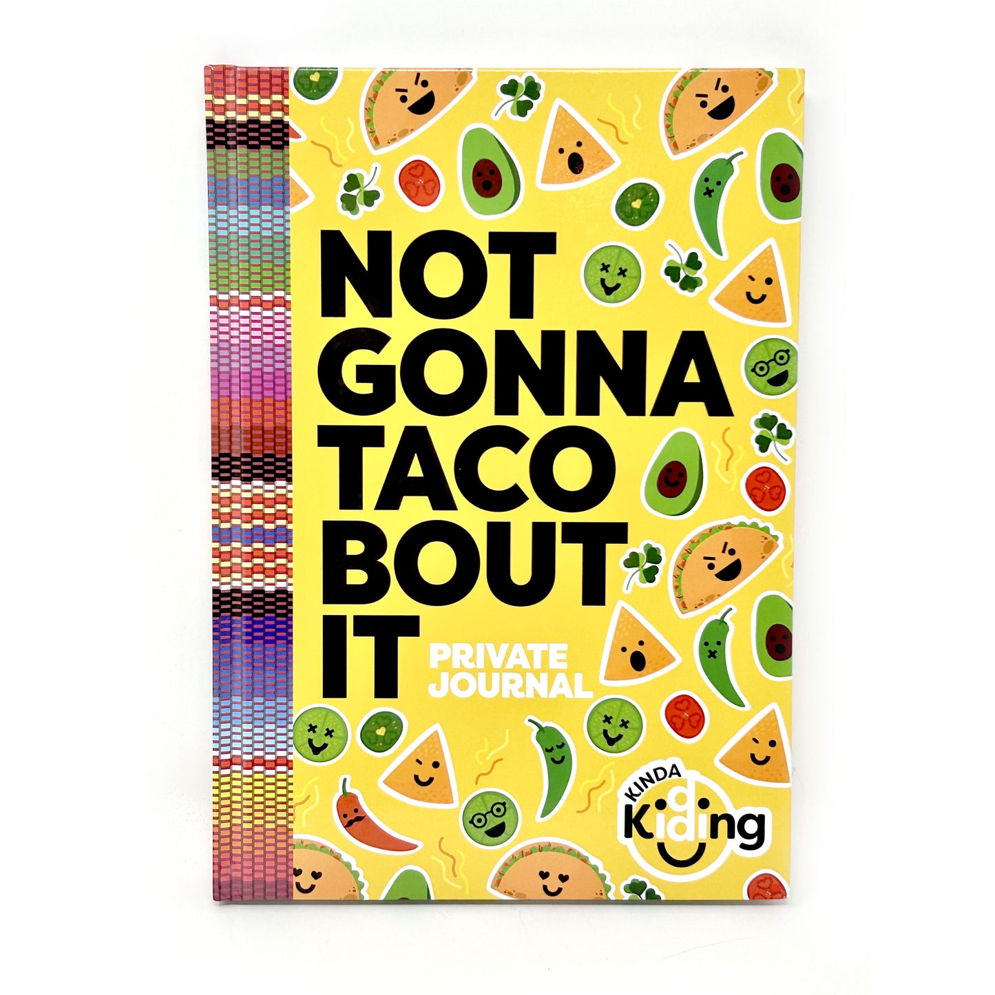 Not Gonna TACO Bout It Hardbound Journal